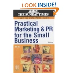 Practical Marketing and PR for the Small Business (Business Enterprise)