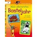 Mein allererstes Basteljahr: F�r Kinder ab 2 Jahren