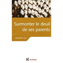 Surmonter le deuil de ses parents
