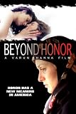 Beyond Honor [DVD] [2004] [Region 1] [US Import] [NTSC]