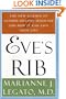 Eve's Rib: The New Science of Gender-Specific Medicine and How It Can Save Your Life