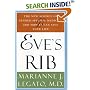 Eve's Rib: The New Science of Gender-Specific Medicine and How It Can Save Your Life