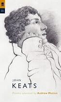 John Keats: Poems Selected by Andrew Motion (Poet to Poet)