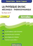 La physique en fac : M�canique, thermodynamique, 1�re ann�e - Le Best Of !