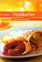 Pfannkuchen. Crepes & Palatschinken