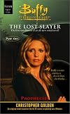 Prophecies (Buffy the Vampire Slayer Lost Slayer (Paperback))