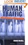 Human Traffic: Sex, Slaves & Immigration