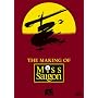The Making of "Miss Saigon"