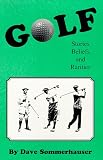 Golf - Stories, Beliefs & Rarities