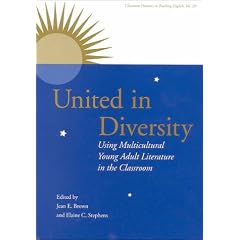 United in Diversity: Using Multicultural Young Adult Literature in the Classroom