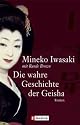 Die wahre Geschichte der Geisha