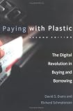 cover of Paying with Plastic, 2nd Edition: The Digital Revolution in Buying and Borrowing