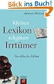Kleines Lexikon religi�ser Irrt�mer: Von Abba bis Z�libat
