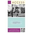 Access Montreal and Quebec City 4e (Access Montreal and Quebec City) by Access Press
