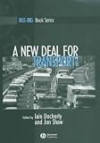 A New Deal for Transport?: The UK's Struggle with the Sustainable Transport Agenda (RGSIBG Book Series)