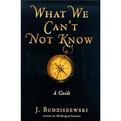 What We Can't Not Know: A Guide