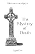 The Mystery of Death