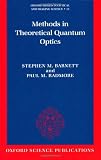 Methods in Theoretical Quantum Optics (Physics)