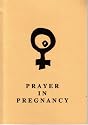 Prayer in Pregnancy
