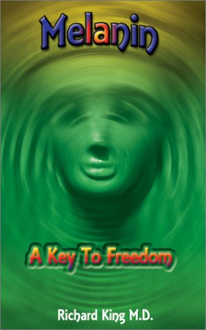 Melanin: A Key To Freedom