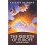 The Rebirth of Europe