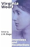 Virginia Woolf : interviews and recollections