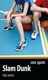 Slam Dunk (Orca Sports)