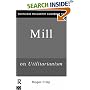 Routledge Philosophy Guidebook to Mill's Utilitarianism (Routledge Philosophy Guidebooks)
