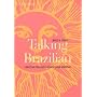 Talking Brazilian: A Brazilian Portugese Pronunciation Workbook