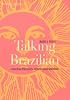 Talking Brazilian: A Brazilian Portugese Pronunciation Workbook