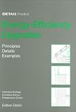 Energy-Efficiency Upgrades: Principles, Details, Examples (Detail Practice)