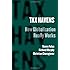 Tax Havens: How Globalization Really Works (Cornell Studies in Money)