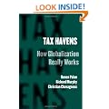 Tax Havens: How Globalization Really Works (Cornell Studies in Money)