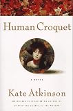 Human Croquet: A Novel