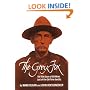 The Grey Fox: The True Story of Bill Miner - Last of the Old-Time Bandits
