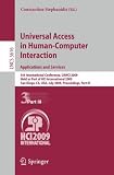 Universal Access in Human-Computer Interaction: Applications and Services: 5th International Conference, UAHCI 2009, Held as Part of HCI International ... Applications, Incl. Internet/Web, and Hci)