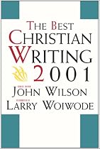 The Best American Christian Writing 2001 (Best Christian Writing)