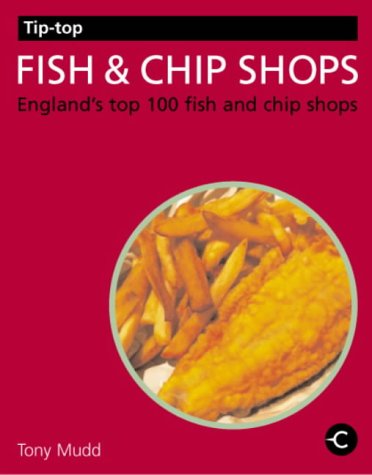 Buy Tip-top Fish and Chip Shops: England's Top 100 Fish and Chip Shops (Tip-top Guides) online at Discounted New and Used prices. Delivered to your door with City Travel Guides.com