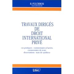 Travaux dirig�s de droit international priv� (ancienne �dition)