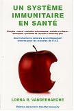 Un syst�?me immunitaire en sant�� : Des traitements naturels scientifiquement prouv��s pour les maladies de A �� Z