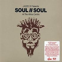 Jazzy B Presents - Soul II Soul @ the Africa Centre