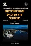 Isotope Production and Applications in the 21st Century: Proceedings of the Third International Conference on Isotopes Vancouver, Canada 6-10 September, 1999