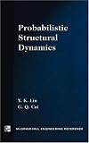 Probabilistic Structural Dynamics