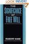 The Significance of Free Will