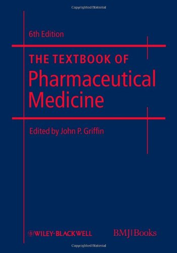 The Textbook of Pharmaceutical Medicine