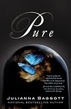 Pure (The Pure Trilogy) by Julianna Baggott Pure (The Pure Trilogy) by Julianna Baggott