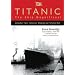 Titanic - The Ship Magnificent Vol II
