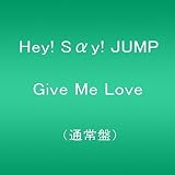 Give Me Love(通常盤)