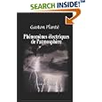 Ph�nom�nes �lectriques de l\'atmosph�re: Avec figures intercal�es dans le texte by  Gaston Plant�