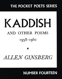 Kaddish and Other Poems, 1958-1960 (0872860191) by Ginsberg, Allen